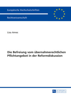 cover image of Die Befreiung vom uebernahmerechtlichen Pflichtangebot in der Reformdiskussion
